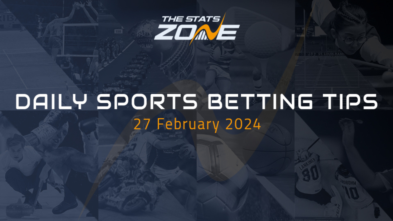 TSZ’s daily sports betting tips (27/02/24) - The Stats Zone
