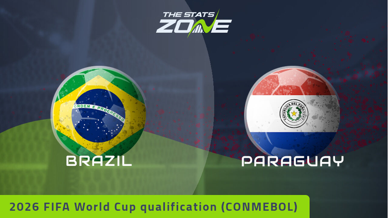 Brazil vs Paraguay Preview & Prediction | 2026 FIFA World Cup Qualifying (CONMEBOL)