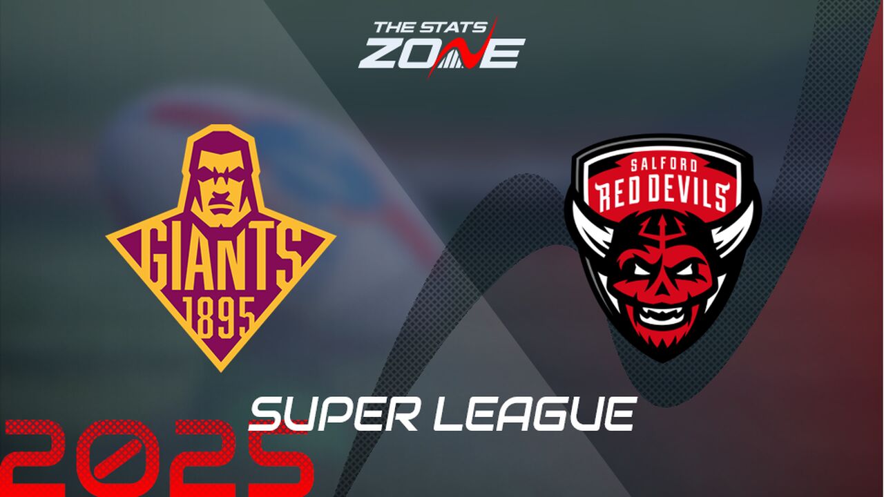 Huddersfield Giants vs Salford Red Devils Preview & Prediction | 2025 Super League | Regular Season