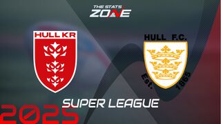 Hull KR vs Hull FC Preview & Prediction | 2025 Super League | Regular Season