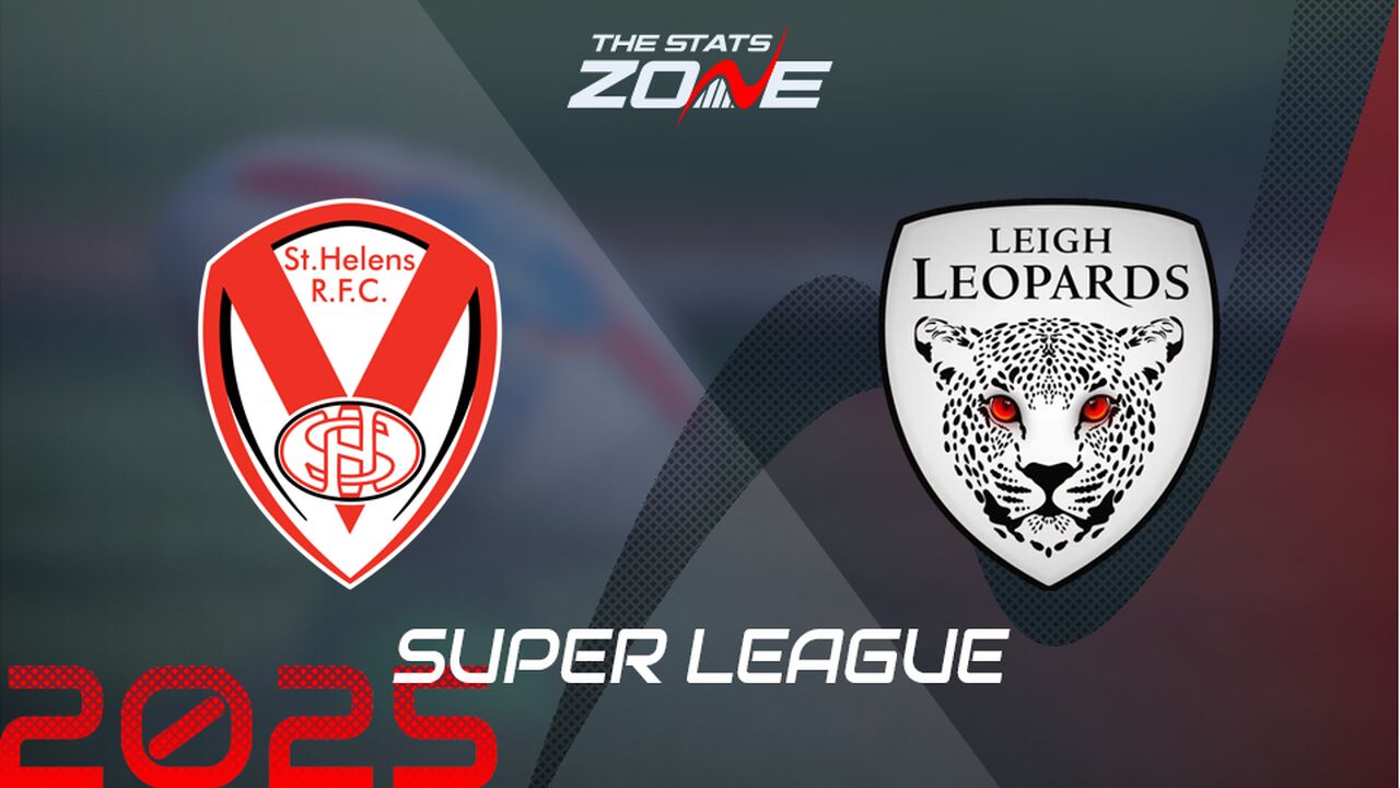 St. Helens vs Leigh Leopards Preview & Prediction | 2025 Super League | Regular Season