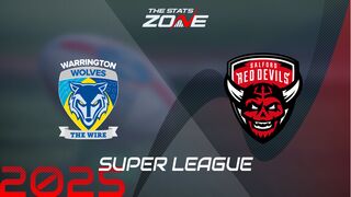Warrington Wolves vs Salford Red Devils Preview & Prediction | 2025 Super League | Regular Season