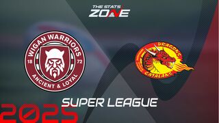Wigan Warriors vs Catalans Dragons Preview & Prediction | 2025 Super League | Regular Season