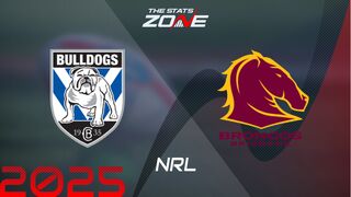 Canterbury Bulldogs vs Brisbane Broncos Preview & Prediction | 2025 NRL | Regular Season