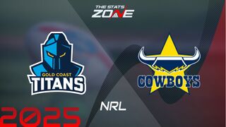 Gold Coast Titans vs North Queensland Cowboys Preview & Prediction | 2025 NRL | Regular Season