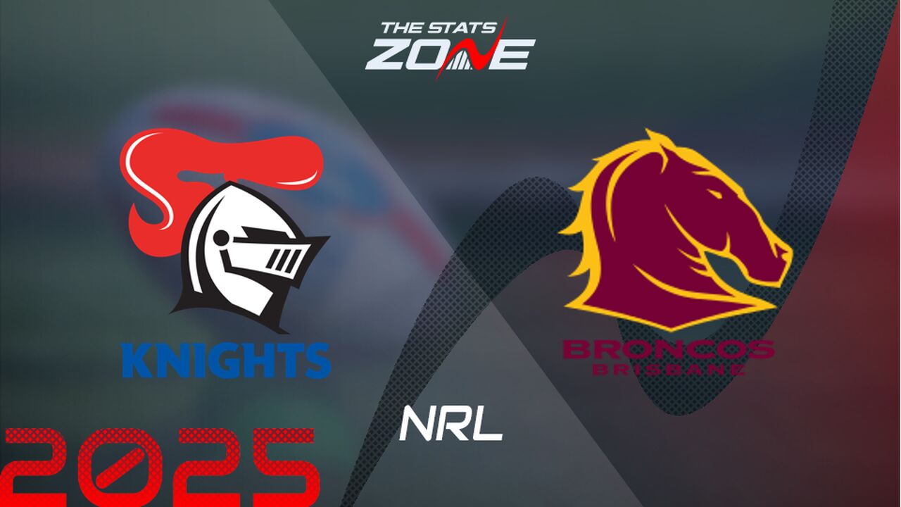 Newcastle Knights vs Brisbane Broncos Preview & Prediction | 2025 NRL | Regular Season
