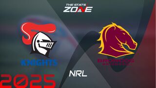 Newcastle Knights vs Brisbane Broncos Preview & Prediction | 2025 NRL | Regular Season