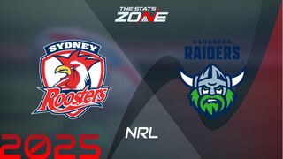 Sydney Roosters vs Canberra Raiders Preview & Prediction | 2025 NRL | Regular Season