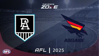 Port Adelaide vs Adelaide Preview & Prediction | 2025 AFL | Regular Season | Round 9