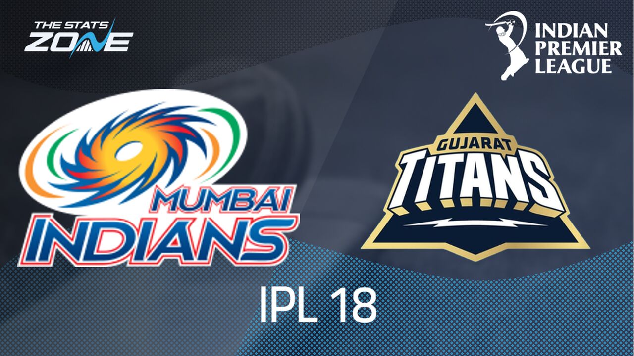 Mumbai Indians vs Gujarat Titans Preview & Prediction | IPL 2025 | League Stage