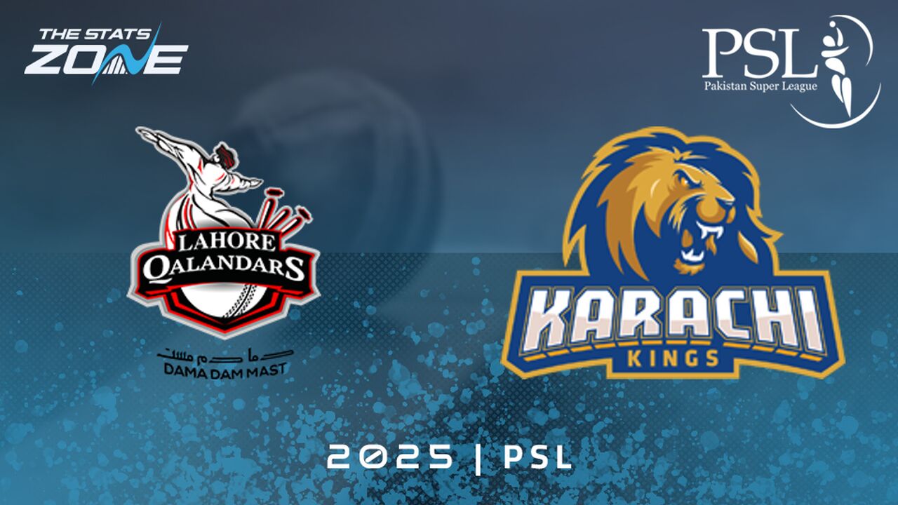 Lahore Qalandars vs Karachi Kings Preview & Prediction | 2025 Pakistan Super League | League Stage
