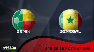 Benin vs Senegal Preview: Team News & Prediction