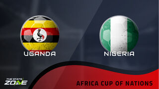 Uganda vs Nigeria Preview: Team News & Prediction