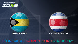 Bahamas vs Costa Rica Preview & Prediction | 2026 FIFA World Cup Qualifying (CONCACAF)