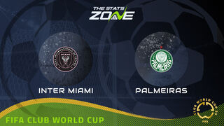 Inter Miami vs Palmeiras Preview: Team News & Prediction | 2025 FIFA Club World Cup | Group Stage