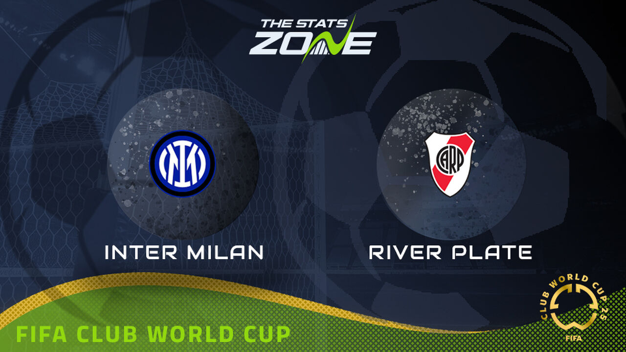 Inter Milan vs River Plate Preview: Team News & Prediction | 2025 FIFA Club World Cup | Group Stage