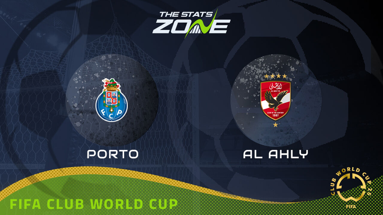Porto vs Al Ahly Preview: Team News & Prediction | 2025 FIFA Club World Cup | Group Stage