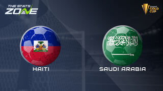 Haiti vs Saudi Arabia Preview & Prediction | 2025 CONCACAF Gold Cup | Group Stage