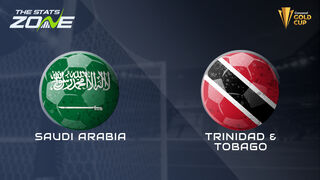 Saudi Arabia vs Trinidad & Tobago Preview & Prediction | 2025 CONCACAF Gold Cup | Group Stage