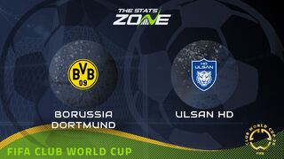Borussia Dortmund vs Ulsan HD Preview: Team News & Prediction | 2025 FIFA Club World Cup | Group Stage