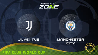 Juventus vs Man City Preview: Team News & Prediction | 2025 FIFA Club World Cup | Group Stage