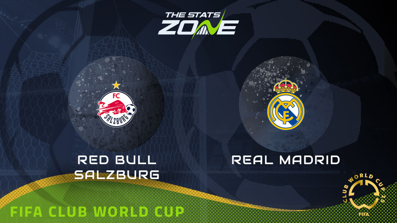 Salzburg vs Real Madrid Preview: Team News & Prediction | 2025 FIFA Club World Cup | Group Stage