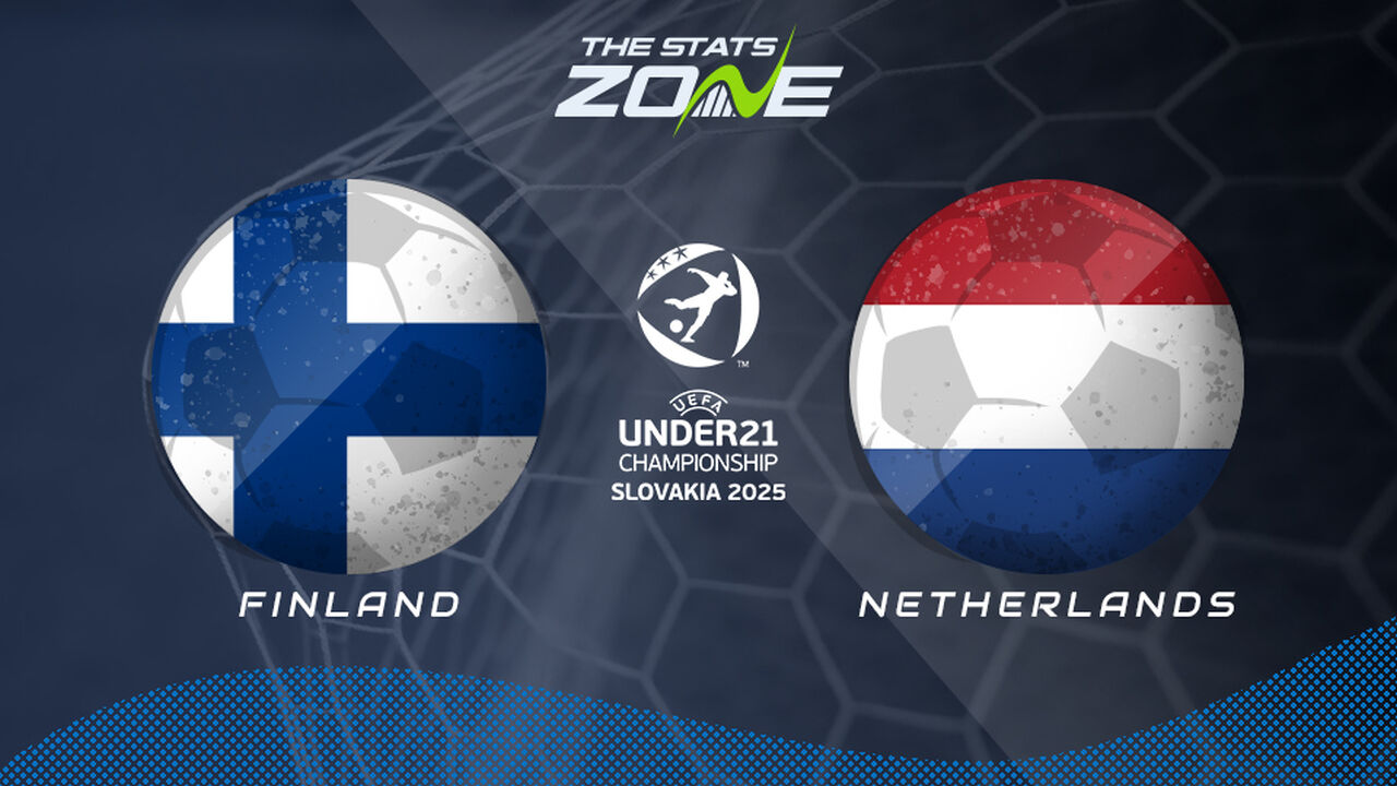 Finland U21 vs Netherlands U21 Preview & Prediction | 2025 UEFA European Under-21 Championship | Group Stage