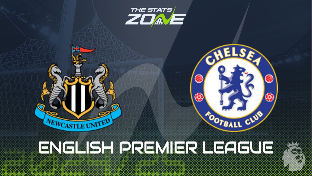 Newcastle vs Chelsea Preview: Team News & Prediction