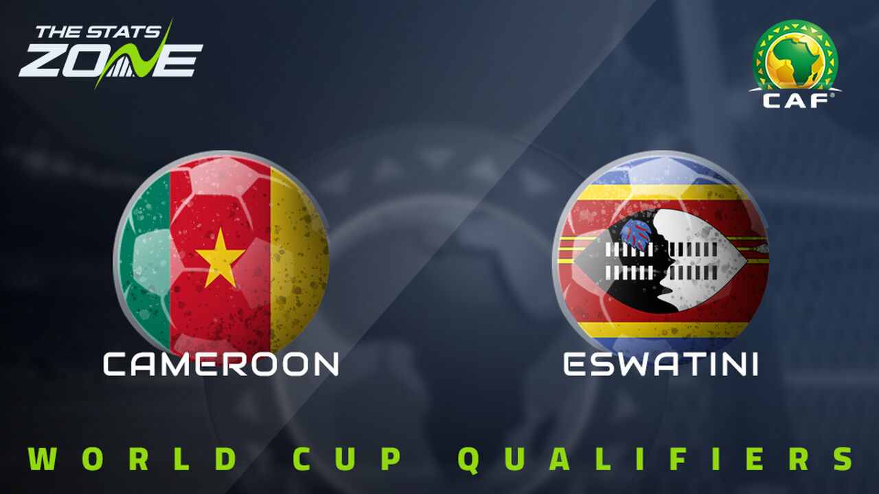 Cameroon vs Eswatini Preview & Prediction | 2026 FIFA World Cup Qualifying (CAF)