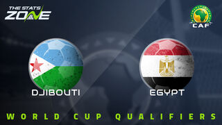 Djibouti vs Egypt Preview & Prediction | 2026 FIFA World Cup Qualifying (CAF)
