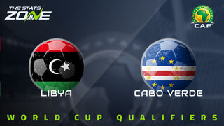 Libya vs Cape Verde Preview & Prediction | 2026 FIFA World Cup Qualifying (CAF)
