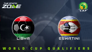 Libya vs Eswatini Preview & Prediction | 2026 FIFA World Cup Qualifying (CAF)