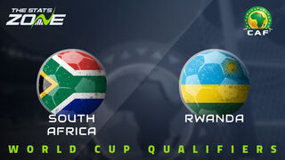 South Africa vs Rwanda Preview & Prediction | 2026 FIFA World Cup Qualifying (CAF)