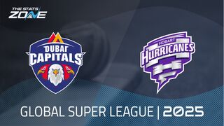 Dubai Capitals vs Hobart Hurricanes Preview & Prediction | 2025 Global Super League | League Stage