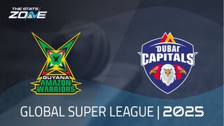 Guyana Amazon Warriors vs Dubai Capitals Preview & Prediction | 2025 Global Super League | League Stage
