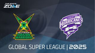 Guyana Amazon Warriors vs Hobart Hurricanes Preview & Prediction | 2025 Global Super League | League Stage
