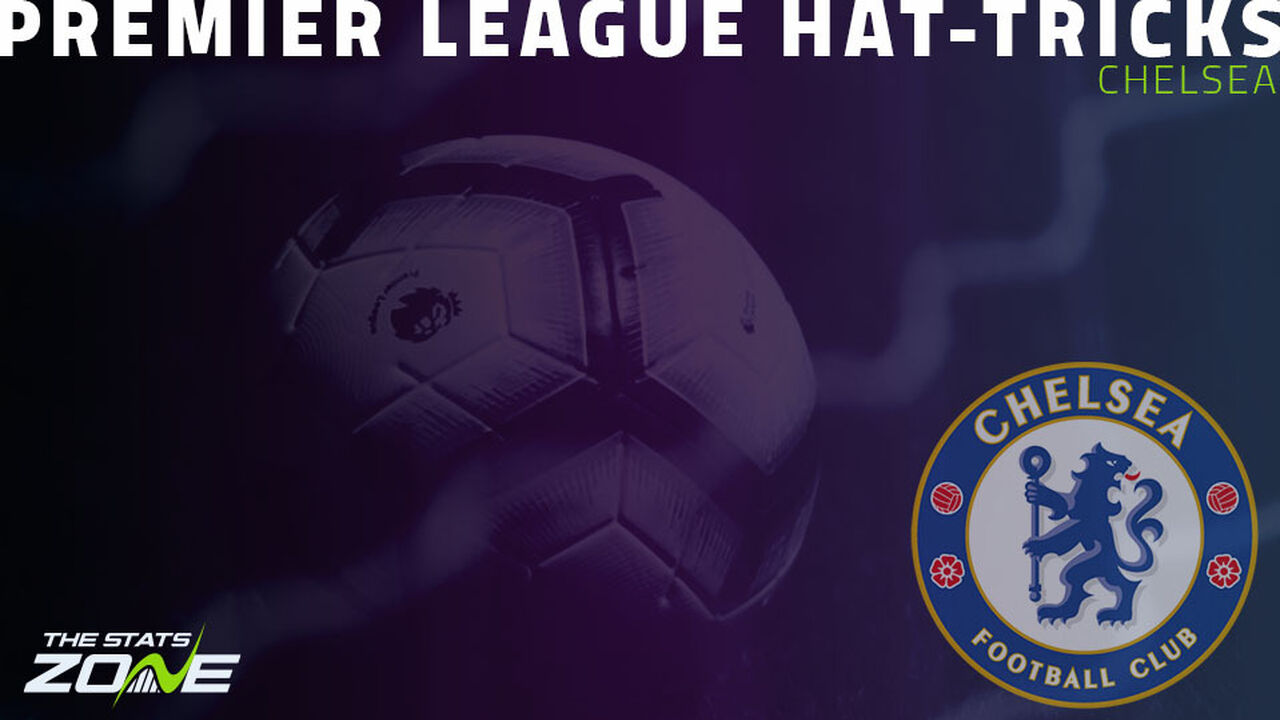 Who has scored the most Premier League hat-tricks for Chelsea?