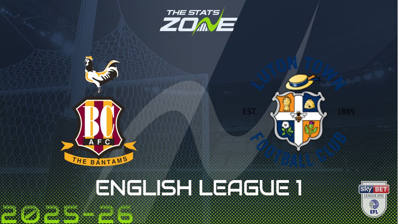 Bradford vs Luton Preview & Prediction