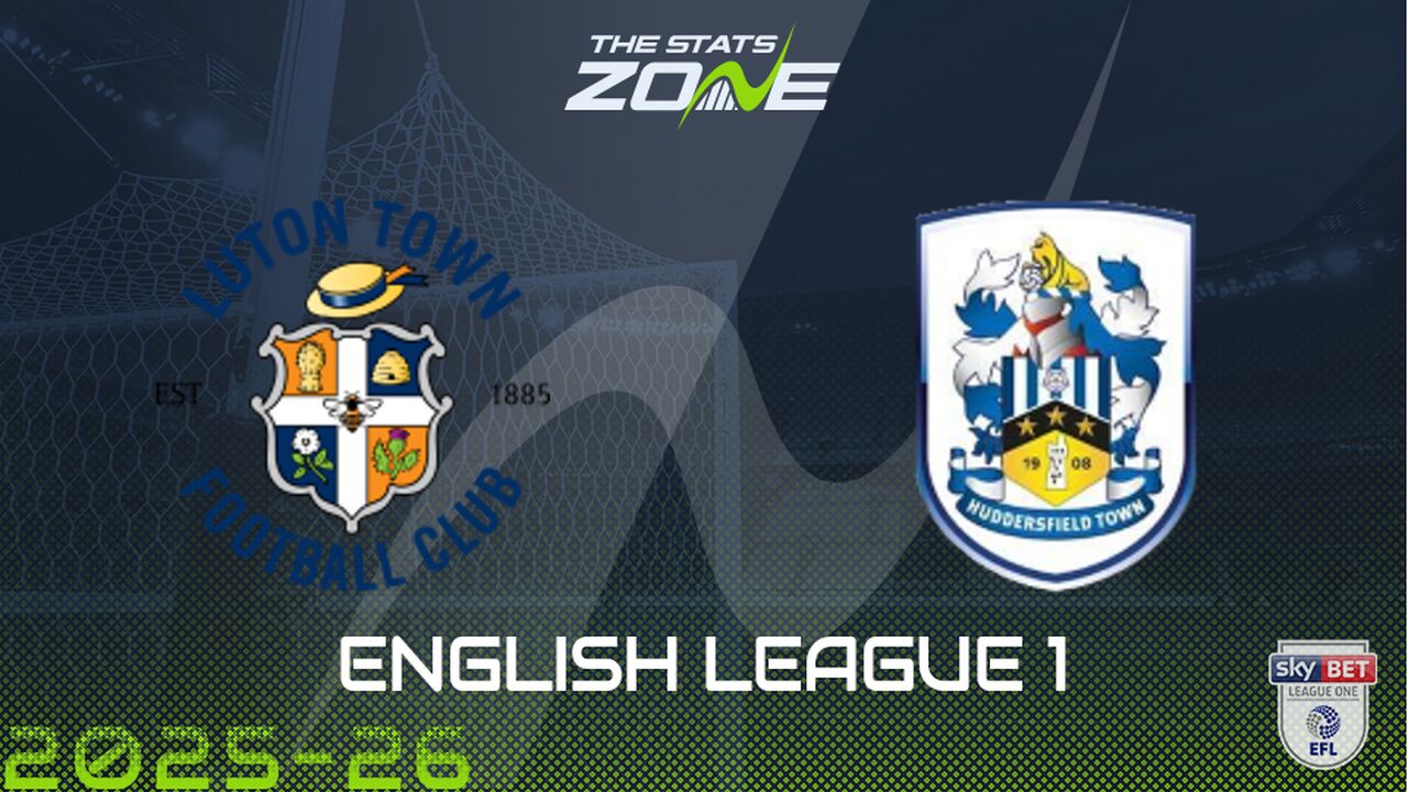 Luton Town vs Huddersfield Town Preview & Prediction