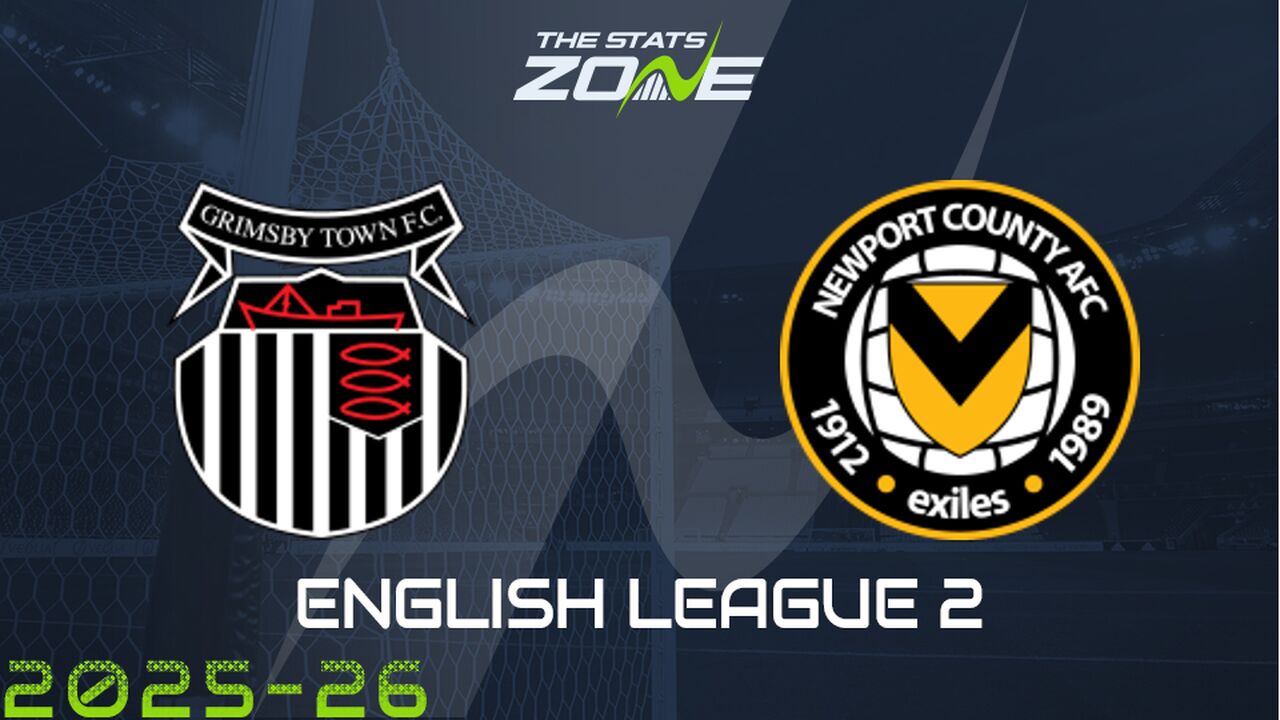 Grimsby vs Newport Preview & Prediction