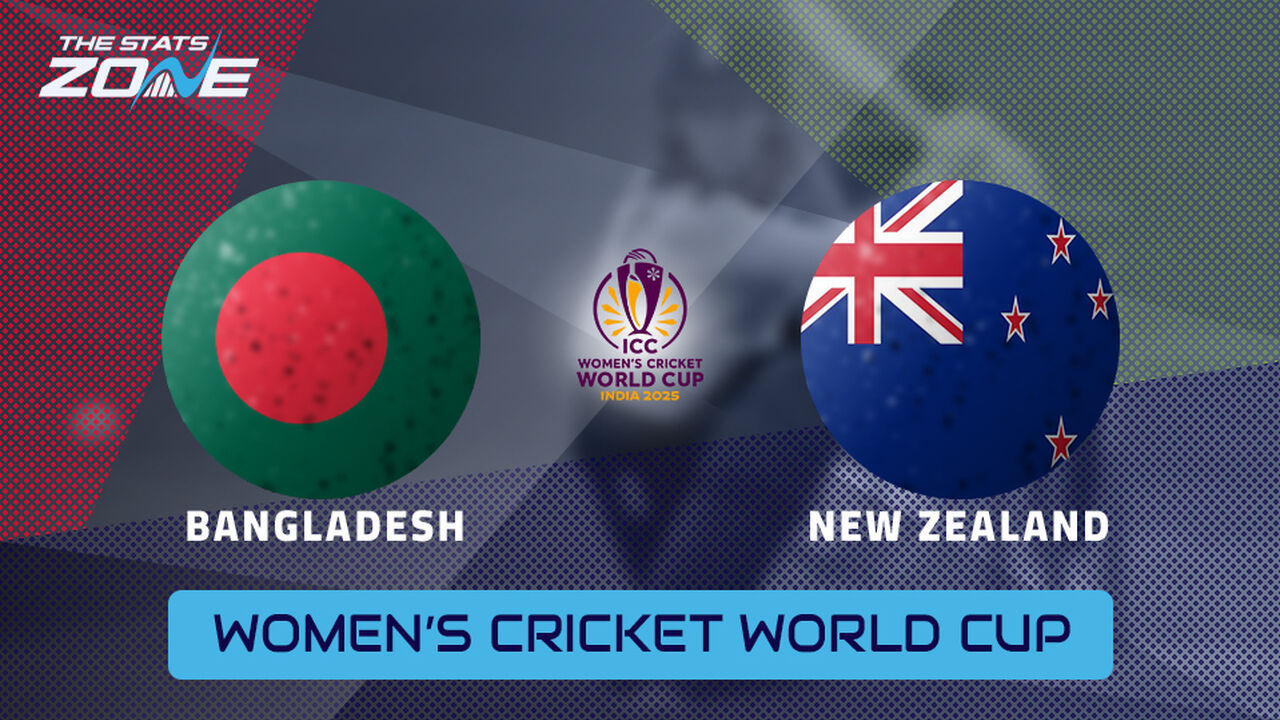 Bangladesh vs New Zealand Preview & Prediction | 2025 ICC Women’s Cricket World Cup | Group Stage