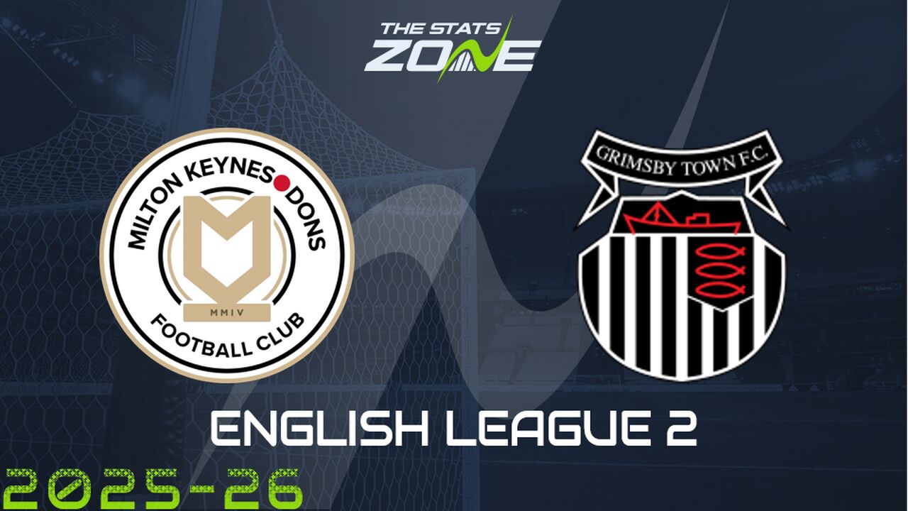 MK Dons vs Grimsby Preview & Prediction