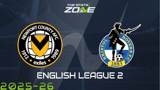 Newport vs Bristol Rovers Preview & Prediction