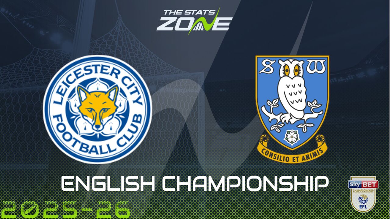 Leicester vs Sheffield Wednesday Preview & Prediction