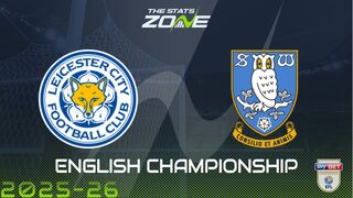 Leicester vs Sheffield Wednesday Preview & Prediction