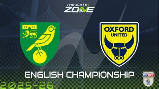 Norwich City vs Oxford United Preview & Prediction