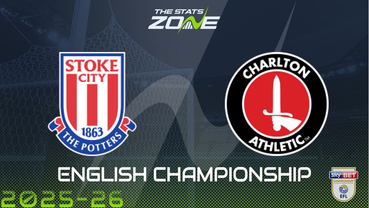 Stoke City vs Charlton Athletic Preview & Prediction