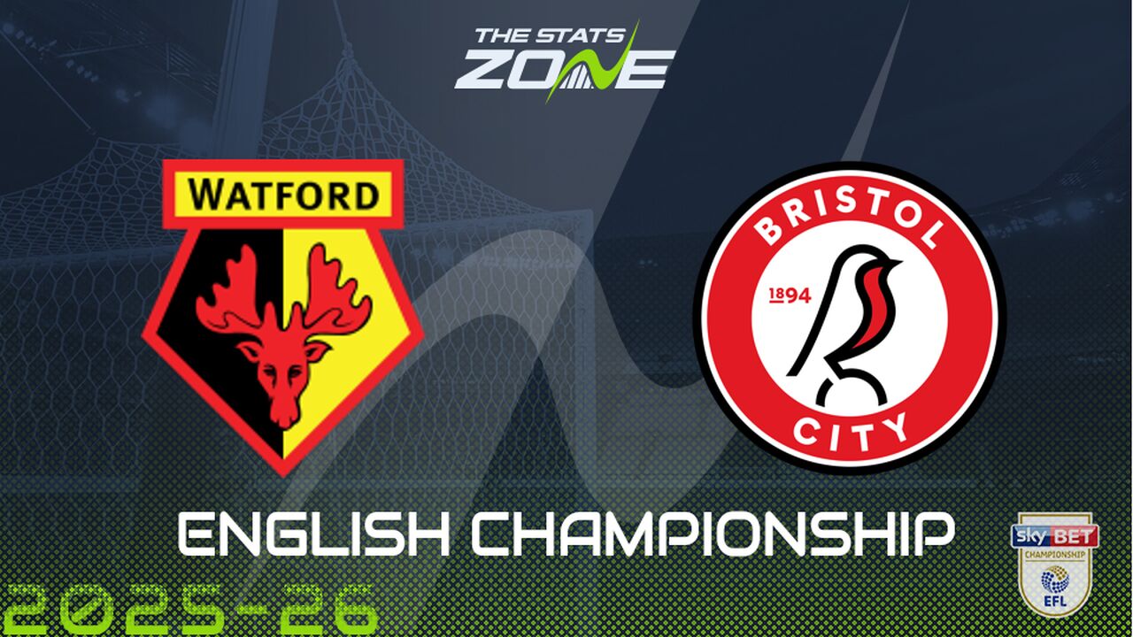 Watford vs Bristol City Preview & Prediction