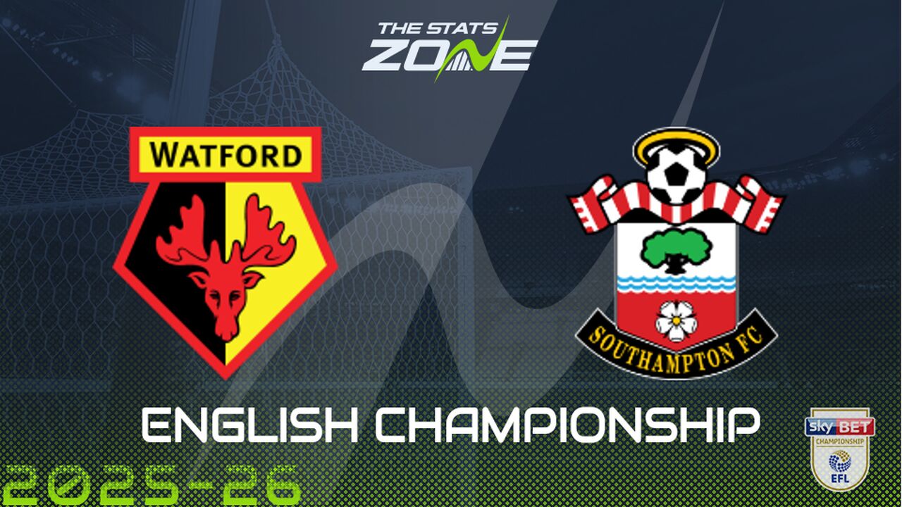 Watford vs Southampton Preview & Prediction