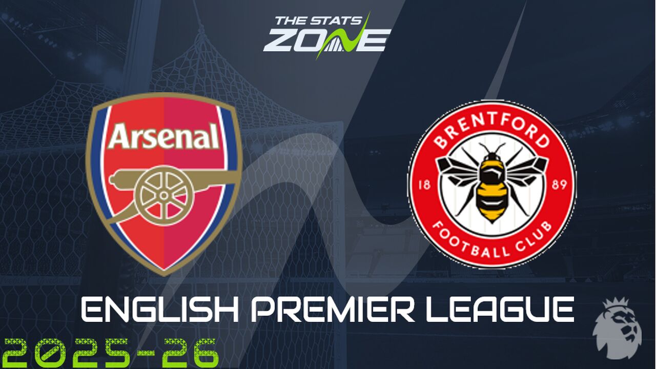 Arsenal vs Brentford Preview: Team News & Prediction